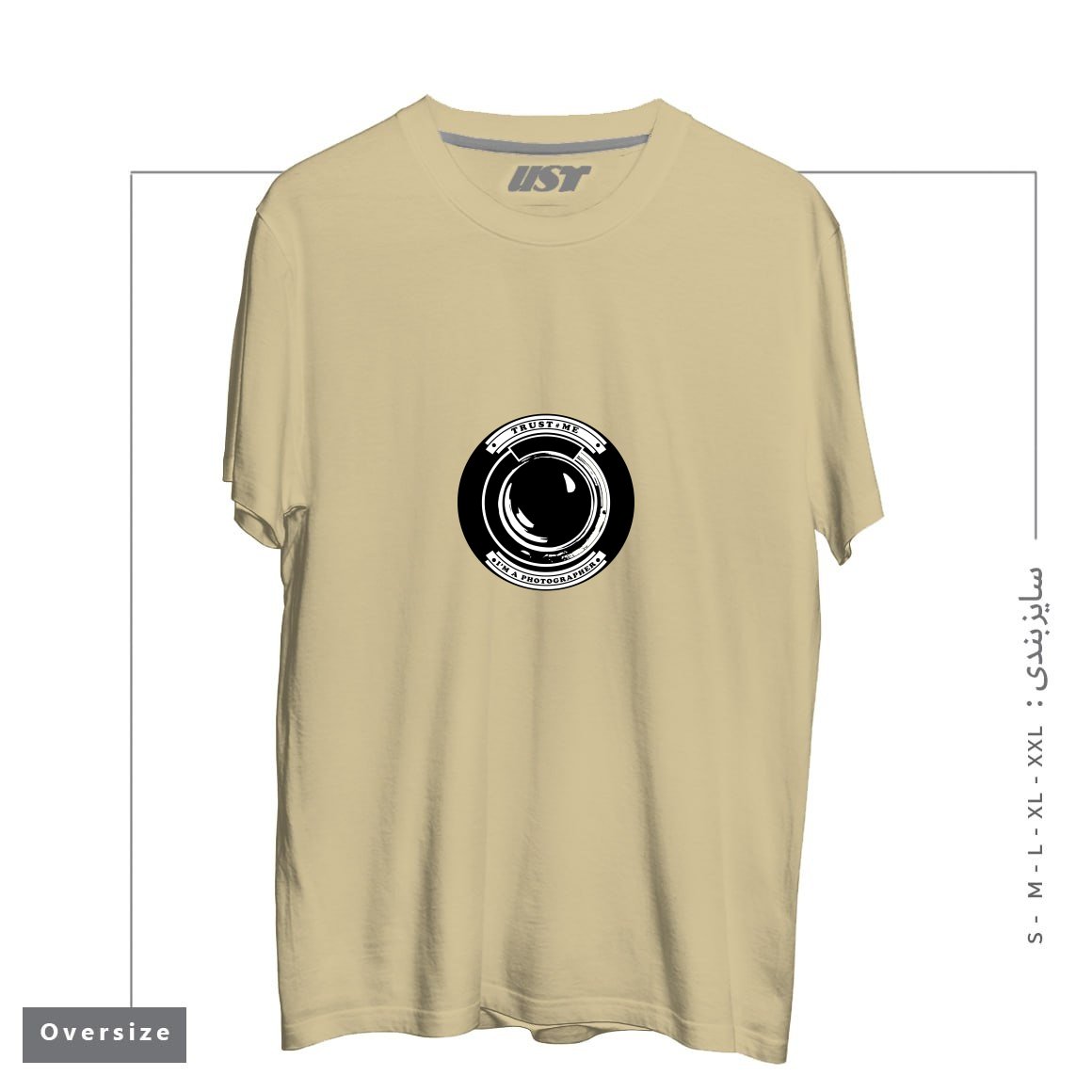 طرح TRUST ME I'M A PHOTOGRAPHER تیشرت اورسایزرنگ نخودی