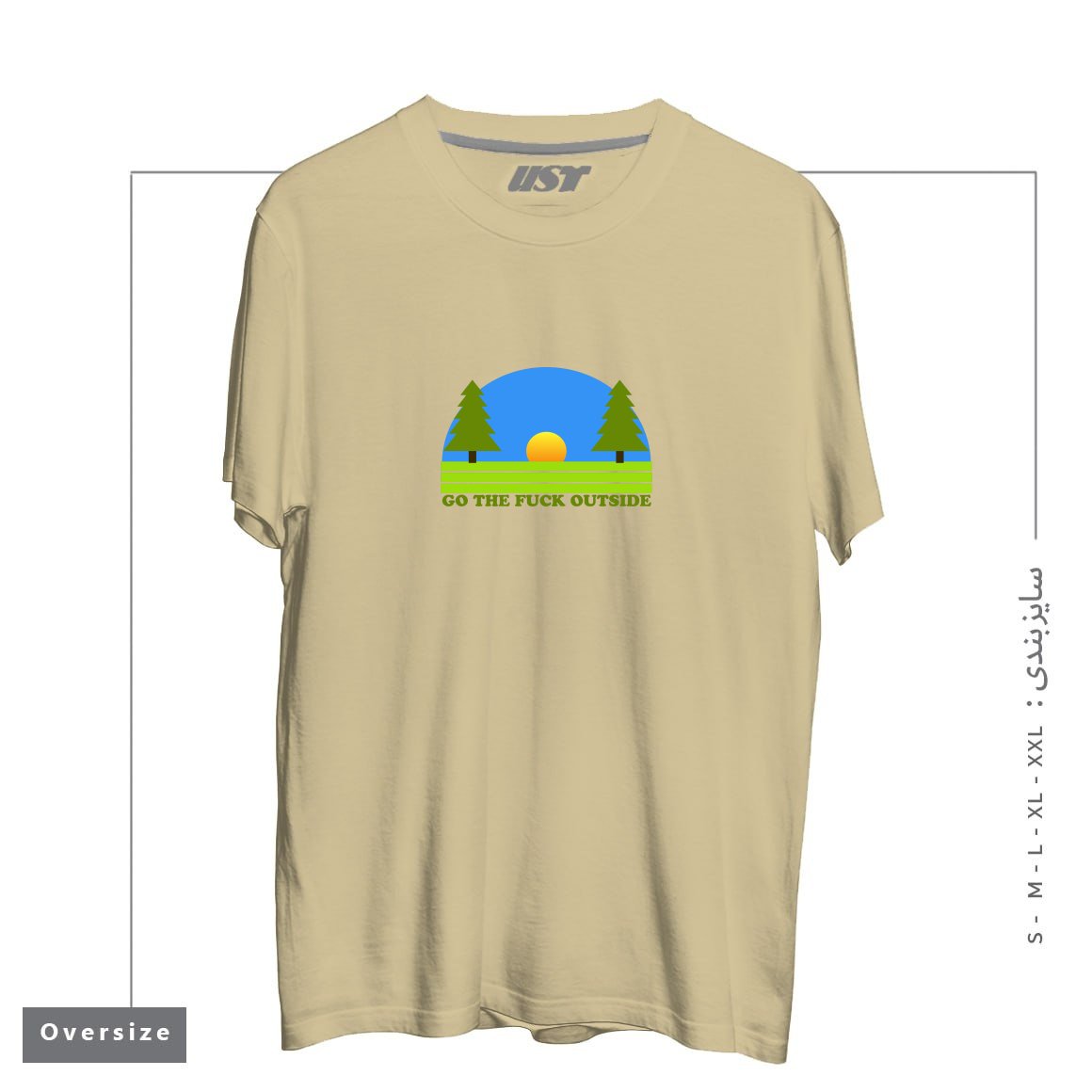 طرح GO THE FUCK OUTSIDE تیشرت اورسایزرنگ نخودی