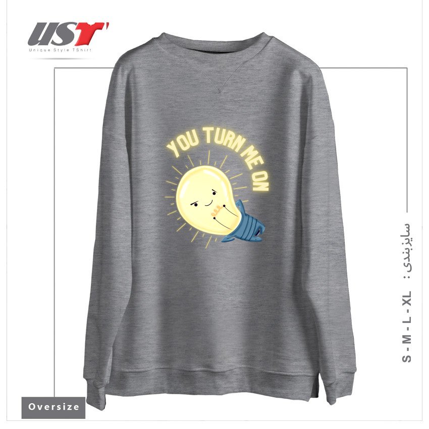سوییشرت اورسایز طرح YOU TURN ME ON LIGHT BULB