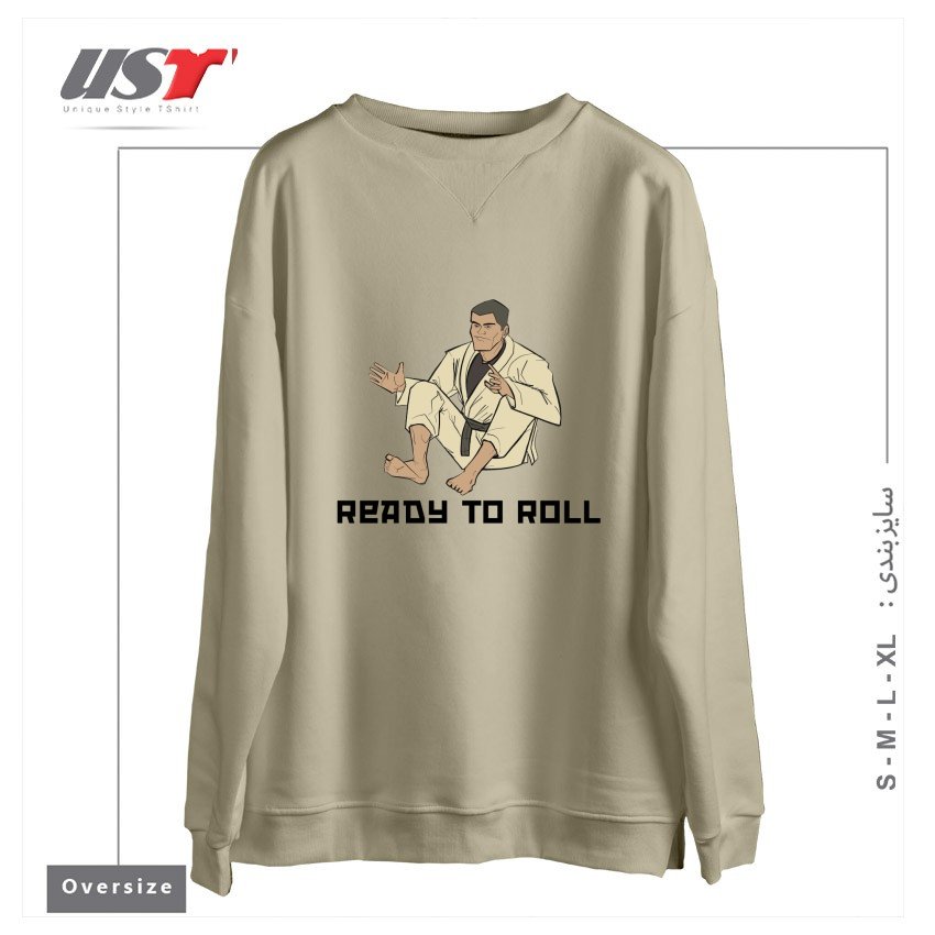 سوییشرت اورسایز طرح READY TO ROLL