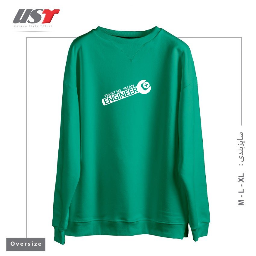 طرح TRUST ME, I'M AN ENGINEER سوییشرت اورسایزرنگ سبز سدری