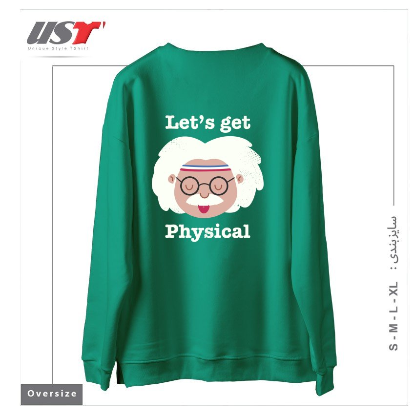 طرح LET'S GET PHYSICAL سوییشرت اورسایزرنگ سبز سدری