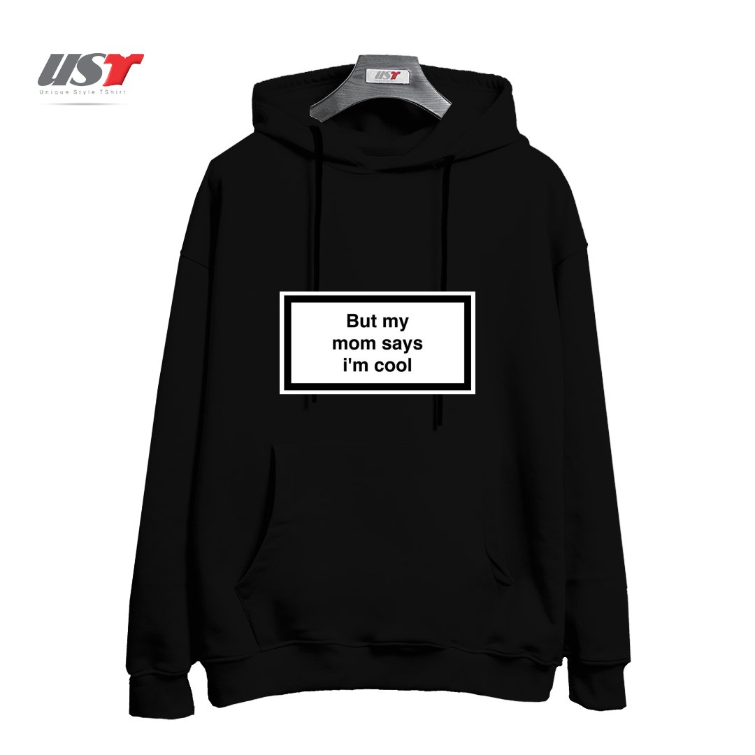 هودی اورسایز طرح My Mom Says I’m Cool