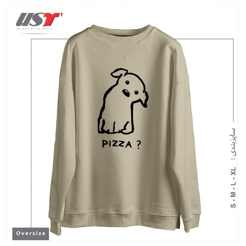 طرح IS IT PIZZA TIME سوییشرت اورسایزرنگ نخودی