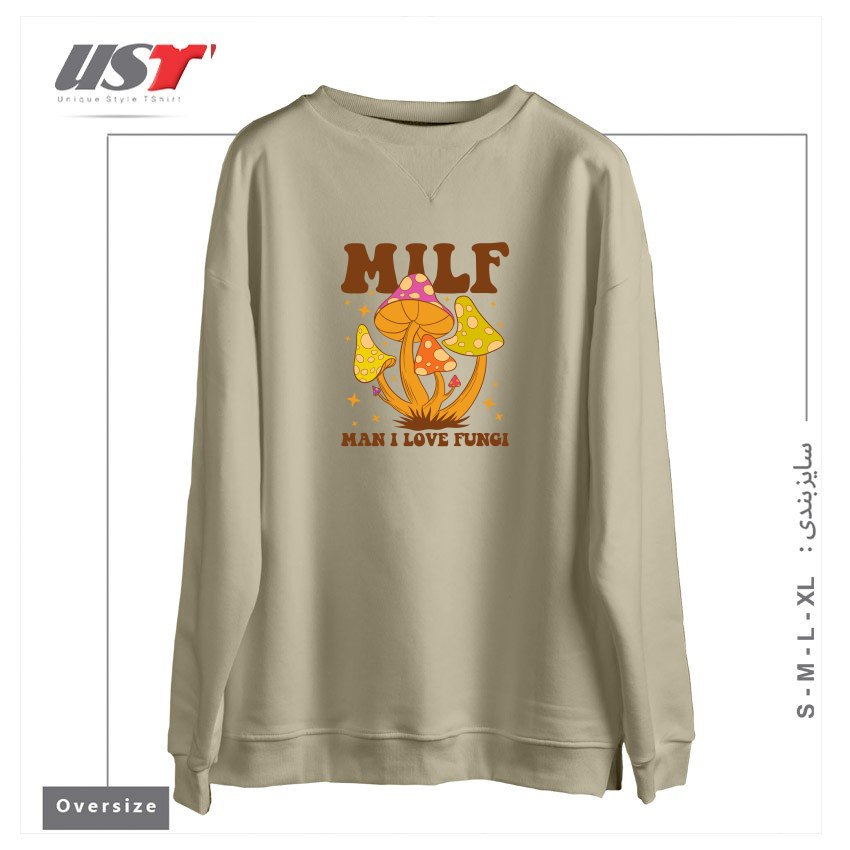 طرح MILF - MAN I LOVE FUNGI سوییشرت اورسایزرنگ نخودی